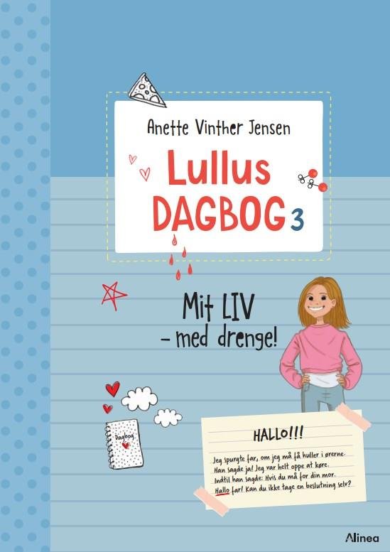 Cover for Anette Vinther Jensen · Læseklub: Lullus dagbog 3 - Mit liv - med drenge!, Rød Læseklub (Bound Book) [1º edição] (2023)