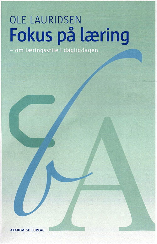 Cover for Ole Lauridsen · Fokus på læring (Sewn Spine Book) [1st edition] (2007)