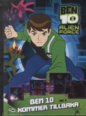 Cover for Agnete Friis · Ben 10 Alien Force: Ben 10, Alien Force 2: Ben 10 kommer tillbaka del 2 (Hardcover bog) [Special, 1.1 edition] (2010)