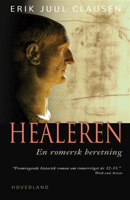 Cover for Erik Juul Clausen · Healeren (Hardcover bog) [2. udgave] [Hardback] (2009)