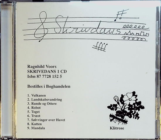 Skrivedans - Ragnhild Oussoren-Voors - Musiikki - Klitrose - 9788777281525 - maanantai 10. maaliskuuta 2003