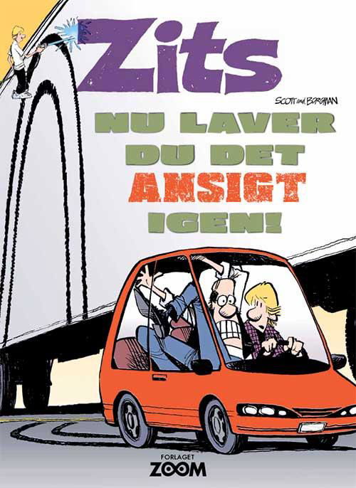 Cover for Jerry Scott og Jim Borgman · Zits: Zits: Nu laver du det ansigt igen! (Hæftet bog) [1. udgave] (2013)