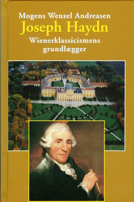 Cover for Mogens Wenzel Andreasen · Joseph Haydn (Innbunden bok) [1. utgave] (2018)