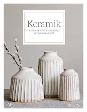 Keramik - Hilda Carr - Livres - Bogoo - 9788794321525 - 29 septembre 2023