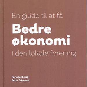 Cover for Peter Erkmann · Bedre økonomi i den lokale forening (Hardcover Book) [1st edition] (2023)