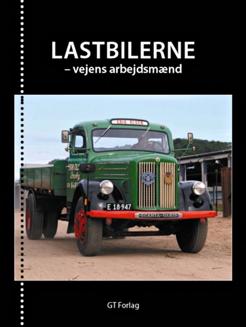 Cover for Jens Jessen · Lastbilerne - vejens arbejdsmænd (Innbunden bok) [1. utgave] [Hardback] (2005)