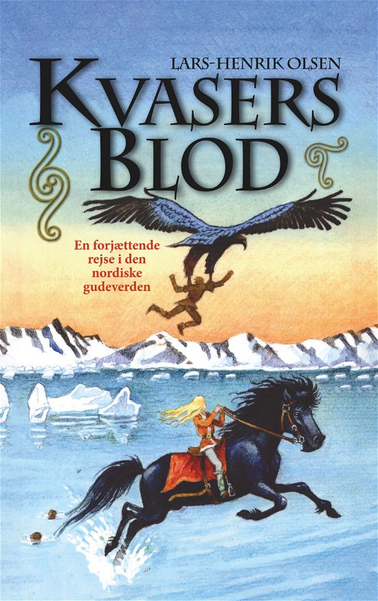 Cover for Lars-Henrik Olsen · Erik Menneskesøn: Kvasers Blod (Heftet bok) [6. utgave] (2023)