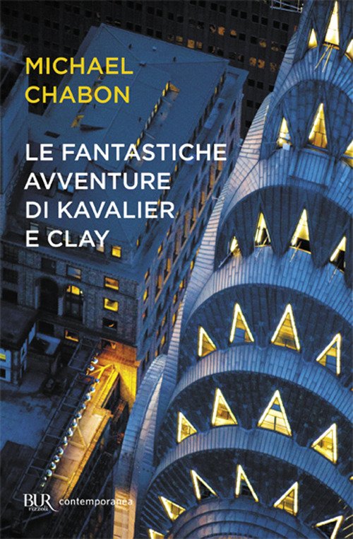 Cover for Michael Chabon · Le Fantastiche Avventure Di Kavalier E Clay (Bok)