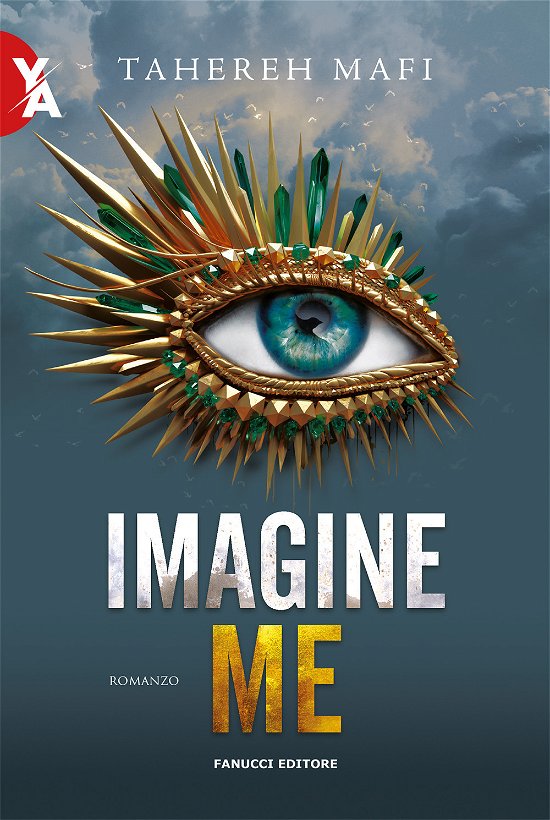 Cover for Tahereh Mafi · Imagine Me. Shatter Me #06 (Book)