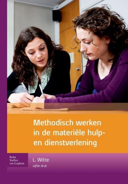 Cover for Leo De Witte · Methodisch Werken in de Materi?le Hulp- En Dienstverlening (Paperback Book) [5th 2011 edition] (2011)