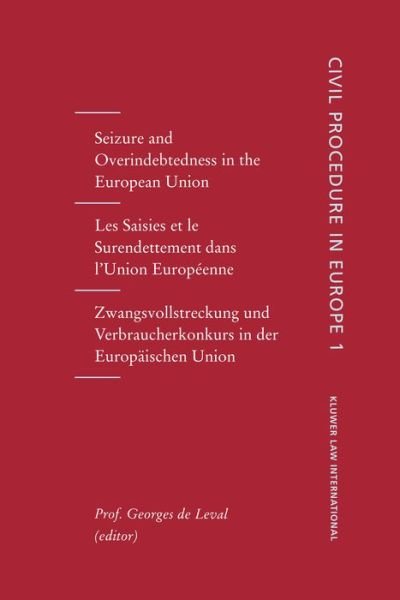 Cover for Georges De Leval · Seizure and Overindebtedness in the European Union: Seizures and Overindebtedness in the European Union, Vol 1 (Hardcover bog) (1997)