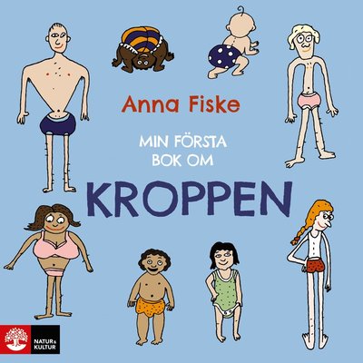 Cover for Anna Fiske · Lilla boken om kroppen (Hardcover Book) (2025)