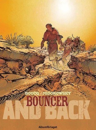 Cover for Alejandro Jodorowsky · Bouncer: Bouncer. D. 8, And back (Bog) (2016)