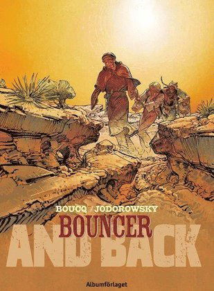 Cover for Alejandro Jodorowsky · Bouncer: Bouncer. D. 8, And back (Bok) (2016)