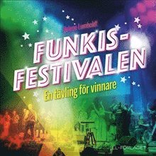 Cover for Helene Lumholdt · Funkisfestivalen (Hardcover Book) (2018)