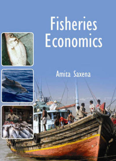 Cover for Amita Saxena · Fisheries Economics (Hardcover Book) (2011)