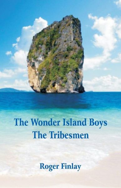 Cover for Roger Finlay · The Wonder Island Boys (Paperback Book) (2018)