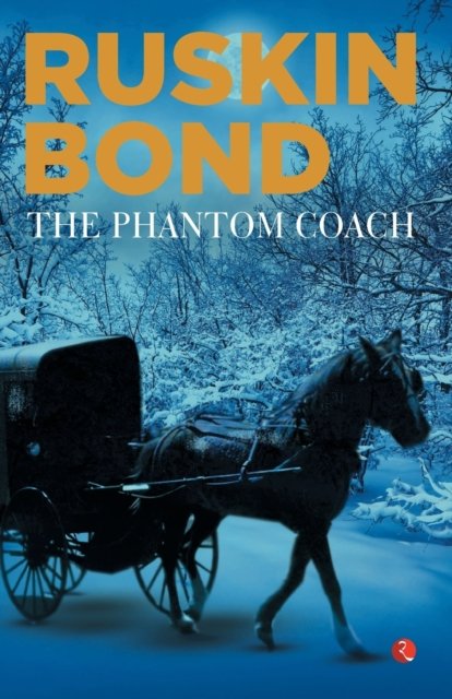 Cover for Ruskin Bond · The Phantom Coach (Paperback Book) (2018)