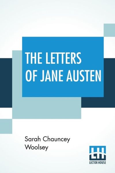 Cover for Sarah Chauncey Woolsey · The Letters Of Jane Austen (Paperback Book) (2019)