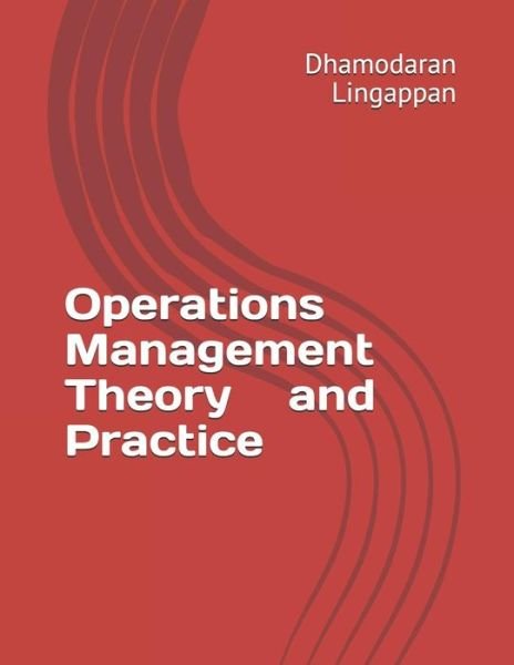 Cover for Dhamodaran Lingappan · Operations Management - Theory and Practice (Taschenbuch) (2018)