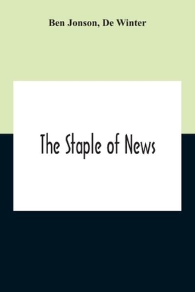 Cover for Ben Jonson · The Staple Of News (Paperback Bog) (2020)