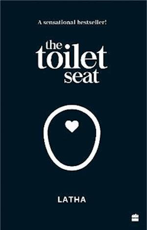 Cover for Latha · The Toilet Seat (Paperback Bog) (2025)