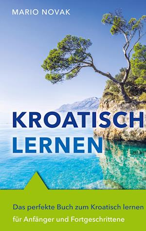 Cover for Mario Novak · Kroatisch lernen (Pocketbok) (2021)
