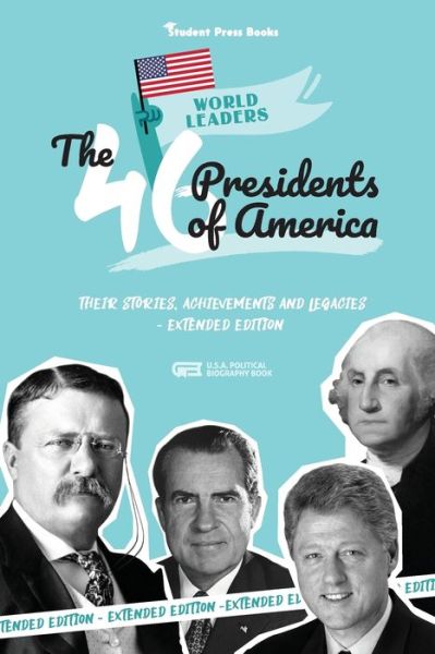 Cover for Student Book Shelf · The 46 Presidents of America (Paperback Book) (2021)