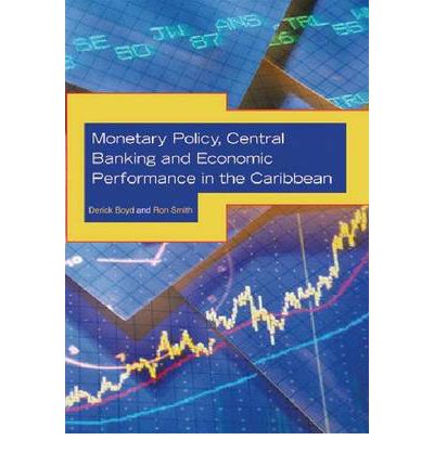 Cover for Serick Boyd · Monetary Policy, Central Banking and Economic Performance in the Caribbean (Paperback Book) (2011)