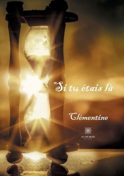 Cover for Clementine · Si tu etais la (Paperback Book) (2021)
