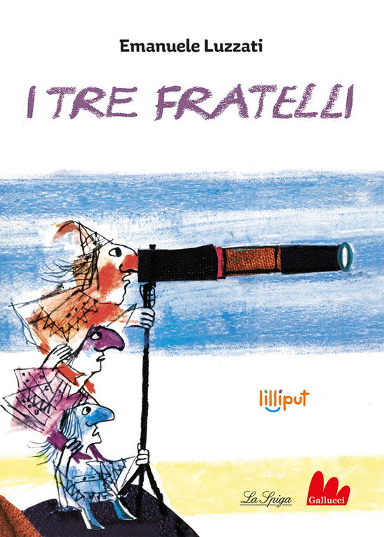 Cover for Emanuele Luzzati · I Tre Fratelli. Ediz. A Colori (Book)