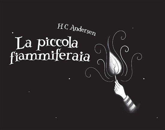 Cover for Hans Christian Andersen · La Piccola Fiammiferaia (Book)