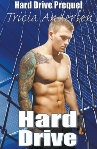 Cover for Tricia Andersen · Hard Drive - Hard Drive (Paperback Book) (2021)