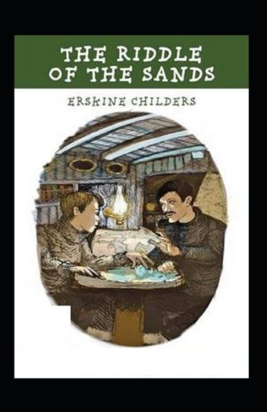 Cover for Erskine Childers · The Riddle of the Sands Illustrated (Paperback Book) (2022)