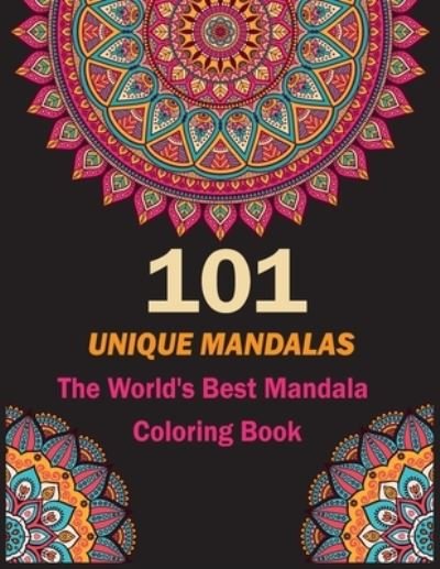 Cover for Two Brothers Published · 101 Unique Mandalas (Paperback Book) (2021)