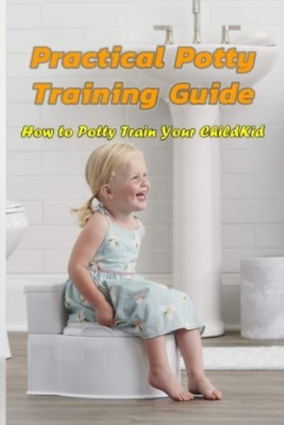 Cover for Jamila Branch · Practical Potty Training Guide (Taschenbuch) (2020)