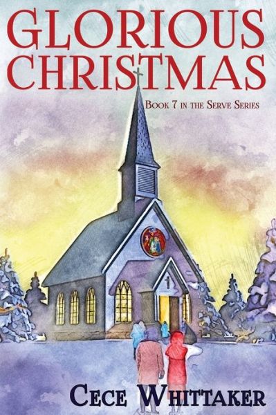 Glorious Christmas - Cece Whittaker - Bøker - Independently Published - 9798574643525 - 1. desember 2020