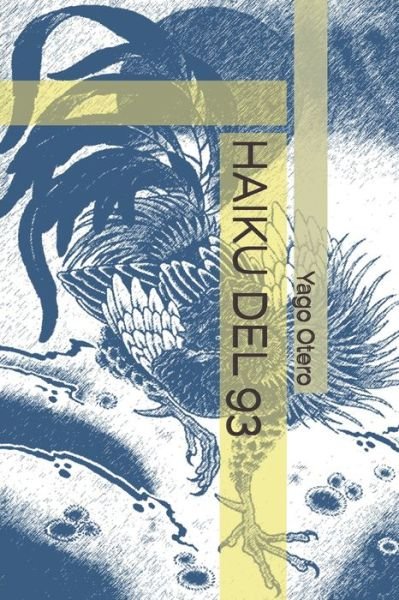 Cover for Yago Otero · Haiku del 93 (Taschenbuch) (2021)