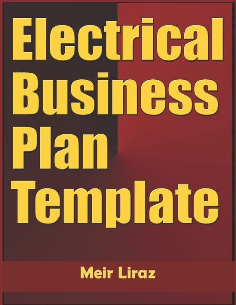 Cover for Meir Liraz · Electrical Business Plan Template (Paperback Book) (2020)