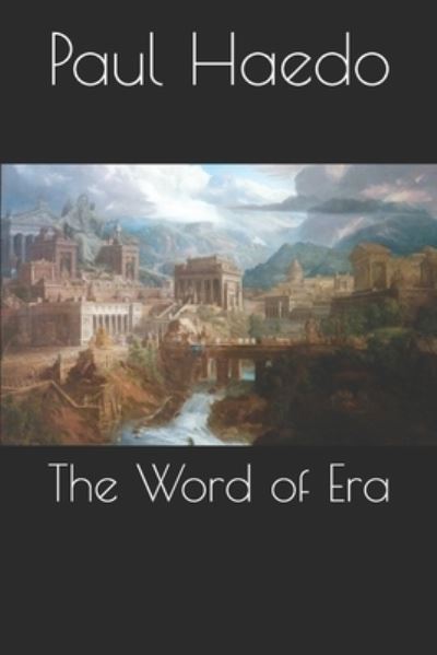 Cover for Paul Haedo · The Word of Era - Controversial Books (Paperback Book) (2020)