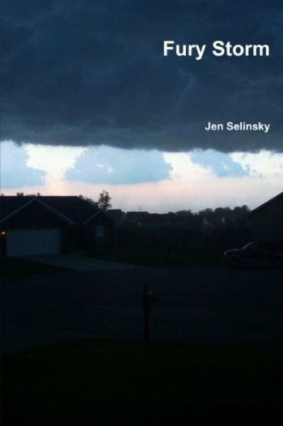 Jen Selinsky · Fury Storm (Paperback Bog) (2020)