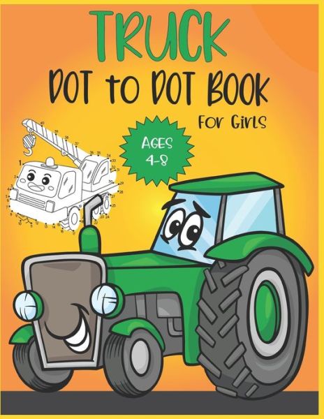 Cover for Nitu Publishing · Truck Dot to Dot Book For Girls Ages 4-8 (Paperback Book) (2020)