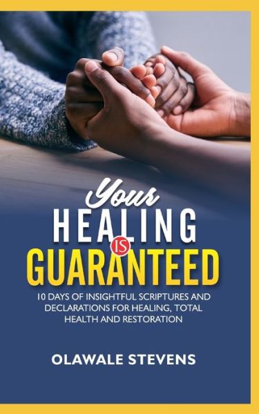 Cover for Olawale Stevens · Your Healing Is Guaranteed (Paperback Book) (2021)