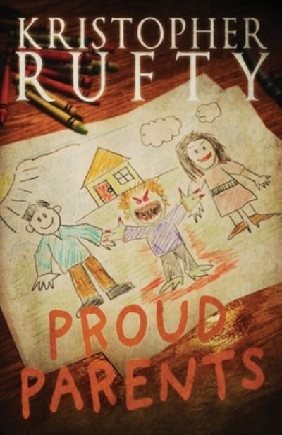 Cover for Kristopher Rufty · Proud Parents (Paperback Book) (2021)