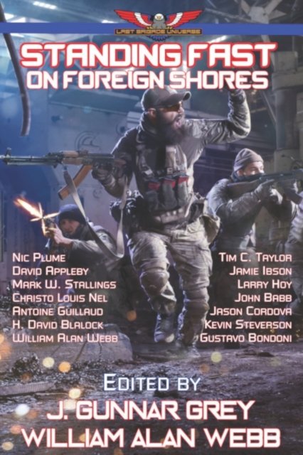 Cover for Nic Plume · Standing Fast on Foreign Shores: Stories in The Last Brigade Universe - Last Brigade (Paperback Book) (2022)