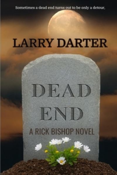 Cover for Larry Darter · Dead End (Paperback Book) (2022)