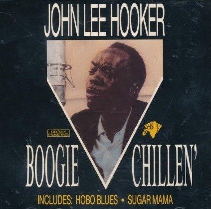 Boogie Chillen' - John Lee Hooker - Musikk - ACE - 9992808012525 - 6. mars 2020