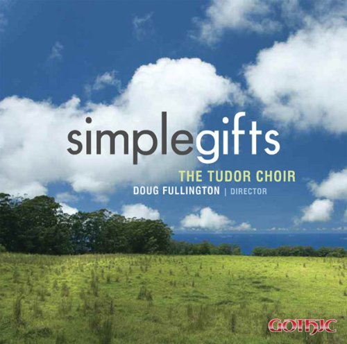 Cover for Tudor Choir · Simple Gifts (CD) (2009)