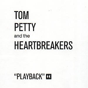 Cover for Tom Petty &amp; the Heartbreakers · Playback (CD) [Box set] (2012)