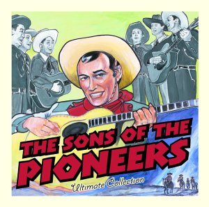 Cover for Sons of the Pioneers · Ultimate Collection (CD) (1990)